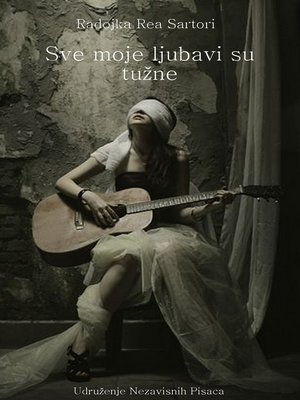 cover image of Sve moje ljubavi su tužne